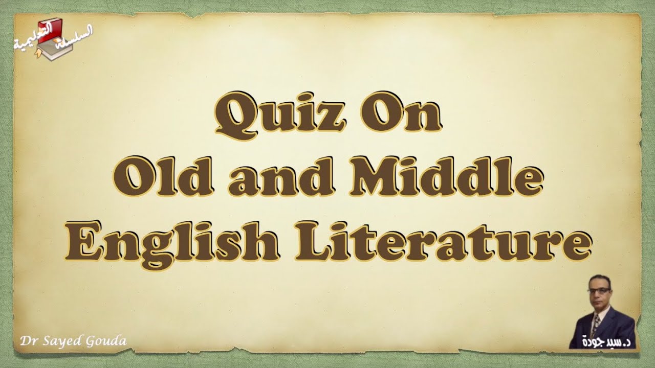 Quiz on the History of Old & Middle English Literature